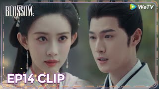 ENG SUB | Clip EP14 | I'll keep you company 🤗 | WeTV | Blossom