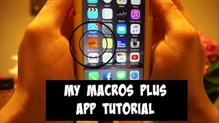 My Macros App Tutorial