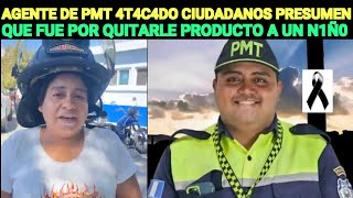 AGENTE DE PMT 4T4C4D0 LUEGO DE VIRILIZARSE QUE LE QUITO PRODUCTO A UN N1N0 EN CHIQUIMULA, GUATEMALA