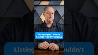 Listing Agent Couldnt Get Into Their Own Listing