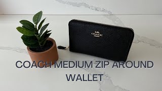 MY FAVORITE COACH SLG | COACH MEDIUM ZIP AROUND WALLET