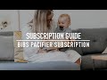 Guide | BIBS Pacifier Subscription guide