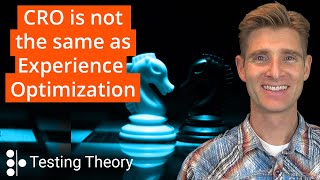 Experience Optimization NOT Conversion Rate Optimization