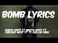 BOMB LYRICS NORTH WEST ft KANYE WEST ft CHICAGO WEST