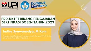 PDD-UKTPT Bidang Pengajaran - Serdos 2023 | Indira Syawanodya - Universitas Pendidikan Indonesia