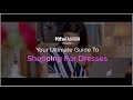 Your Ultimate Guide To Shopping For Dresses - POPxo Fashion