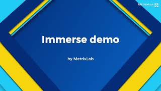 MetrixLab’s Immerse demo