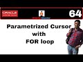 Apps Technical 64: Parametrized Cursor with For loop in plsql