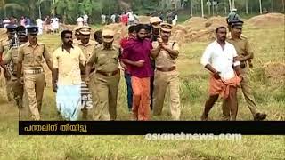 മഹാരാഷ്ട്രയില്‍ കര്‍ഷകര്‍ക്കൊപ്പം നടന്ന സിപിഎം  കീഴാറ്റൂരിലെ കര്‍ഷകരുടെ പന്തലിന് തീയിട്ടു