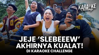 JEJE SLEBEEEW Akhirnya Kualat Hampir Jatoh di Karaoke Challenge