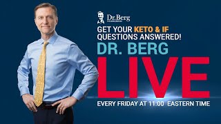 The Dr. Berg Show LIVE - February 12, 2022