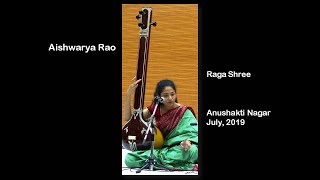 Aishwarya Rao, Raga Shree