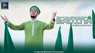 Madina | Mahmood Raza Qadri | Official Video