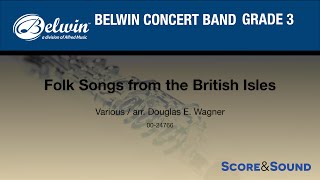Folk Songs from the British Isles arr. Douglas E. Wagner - Score & Sound