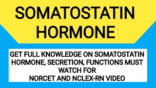 somatostatin hormone kaise badhaye | somatostain kya hai | somatostatin functions | somatostatin