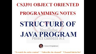 STRUCTURE OF JAVA PROGRAM NOTES | CS3391 OBJECT ORIENTED PROGRAMMING NOTES | 2021 REGULATION CSE
