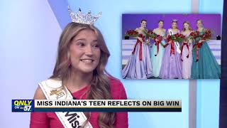 Miss Indiana's Teen reflects on big win