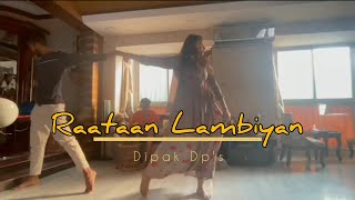 Raataan Lambiyan Dance | Easy couple Dance | Wedding choreography | Dipak Dp's