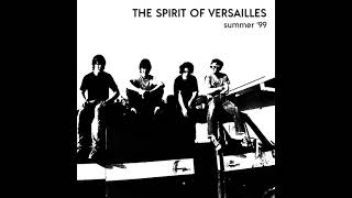 Spirit of Versailles - X Summer 1999 X