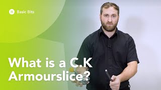 What is a C.K. Armourslice?