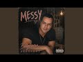 Messy (BK's Version)