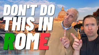 Top 10 Rome Travel Mistakes You Should Avoid