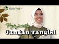 JANGAN TANGISI - Cipta: Prof H Ahmad Baqi cover Puja junita (El Suraya medan)  @HikmahMusiklive07