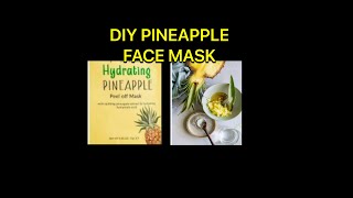 DIY Pampering Pineapple Face Mask | Maganda sa Black Heads
