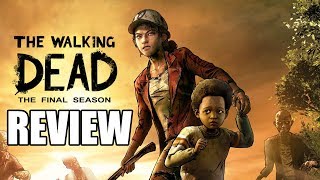 The Walking Dead: The Final Season Review - Goodbye Clementine