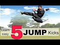 learn 5 easy jump kicks in 2 minutes | kicks training totorial