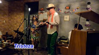 サンバの名曲！　Tristeza／Live@HIDEAWAY