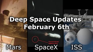 Amazing Launch Footage, Wayward Boats & Buzzing The Launch Tower - Deep Space Updates - Feb 6th 2022