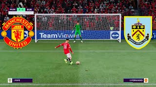 MANCHESTER UNITED vs BURNLEY [Penalty shootout] FIFA 22