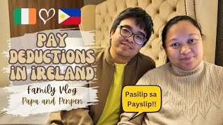 Pasilip sa aming Payslips | Pay Deductions Reveal | Pinoy Family in Ireland