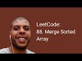 LeetCode: 88. Merge Sorted Array Javascript Solution