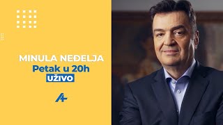 promo MINULA NEĐELJA petak 20h DUŠKO KNEŽEVIĆ #cg #politika #aplustv