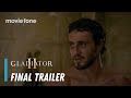 'Gladiator II' Final Trailer