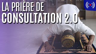 LA PRIÈRE DE CONSULTATION 2.0