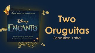 Sebastian Yatra - Two Oruguitas (Lyric Video | From Disney's "Encanto")