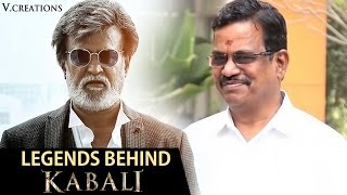 Legends behind Kabali | Rajinikanth | Kalaippuli S Thanu | Kabali Tamil Movie | V Creations