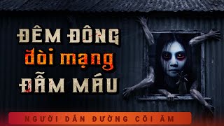 Truyện Ma - Đêm Đông Đòi Mạng Đẫm Máu - Tình Cuồng Loạn - Nghe MC Duy Thuận Kể Truyện Ma Hãi Hùng