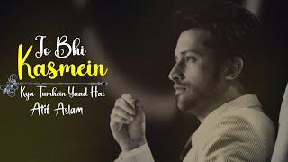 Jo Bhi Kasmein | Atif Aslam Ai Cover