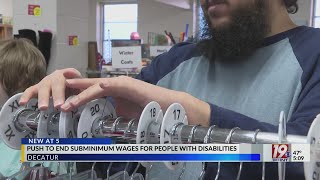 Push To End Subminimum Wages For People With Disabilities | January 15, 2025 | News 19 at 5 p.m.