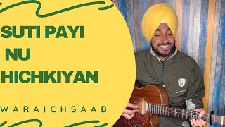 Hichkiyaan|Unplugged|Guitar cover| Waraichsaab