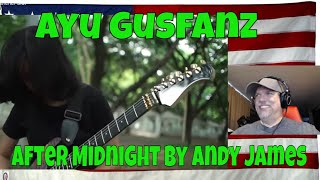 After Midnight By Andy James (Cover Ayu Gusfanz) - REACTION