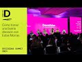 Cómo tomar una buena decisión con Estas Morras | Decididas Summit 2024