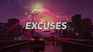 Excuses (2D + Lyrics) | AP Dhillon | Gurinder Gill | Intense