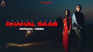 Chahal Saab - Gur Chahal ( Offcial Video ) Addy | Prince Kaoni | Latest Punjabi Rap Song 2021