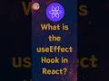 useEffect Hook in React full explanation with example   #javascript #shorts