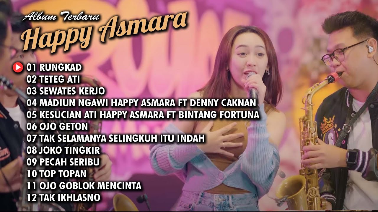 Happy Asmara Full Album Terbaru Rungkad - YouTube